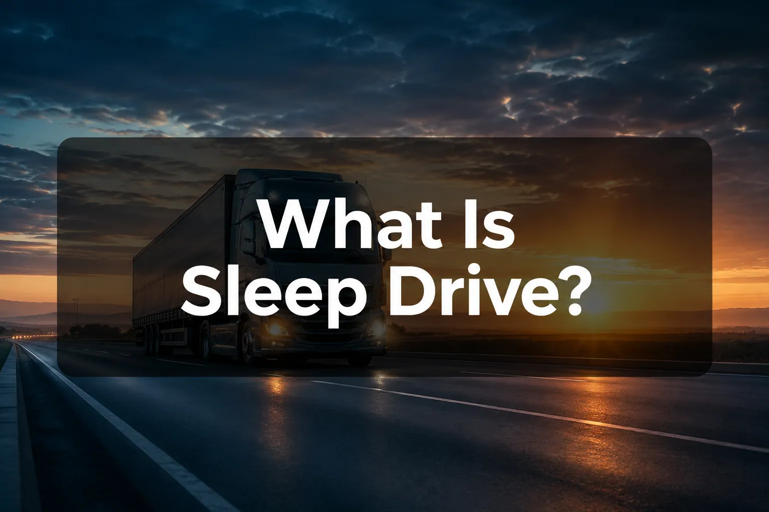 what is sleep drive